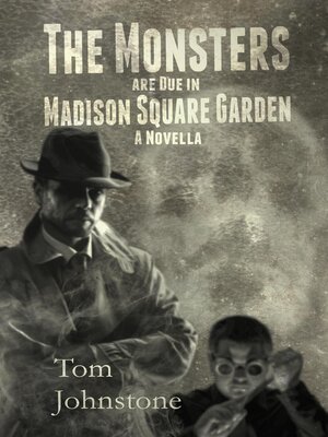 cover image of The Monsters Are Due in Madison Square Garden